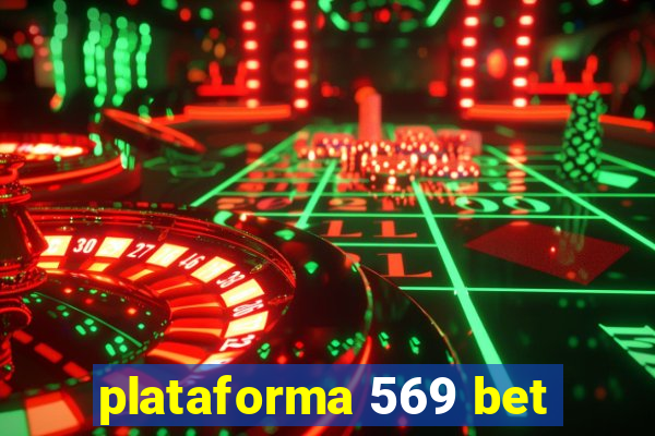 plataforma 569 bet